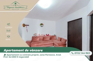 Apartament cu centrala proprie, zona Parneava, Arad