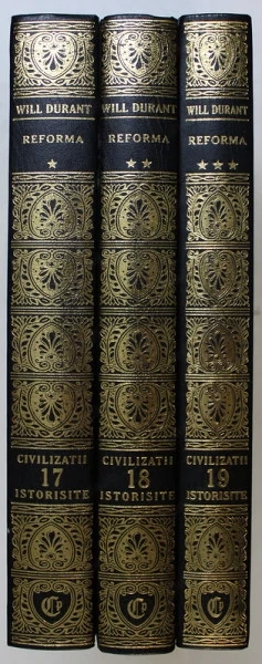 reforma toate cele trei volume de will durant civilizatii istorisite 17 18 19 prietenii cartii 