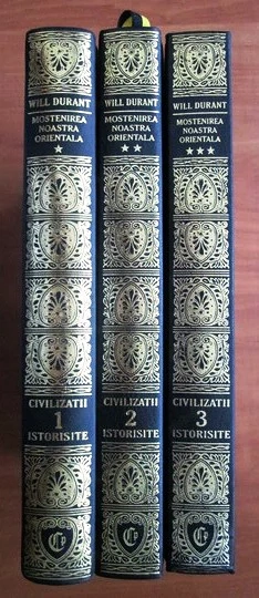 mostenirea noastra orientala de will durant 3 volume civilizatii istorisite 1 2 3 prietenii cartii