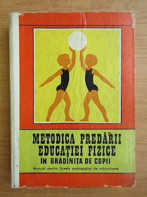 G. Dragomirescu   S. Kun   E. Bojin - Metodica predarii educatiei fizice in gradinita de copii