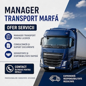   Manager Transport Marfă   Ofer servicii pe tot teritoriul Romaniei