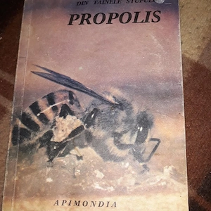 Carte rara Apicultura:  Din tainele stupului - Propolis  (Ed. Apimondia, 1990)