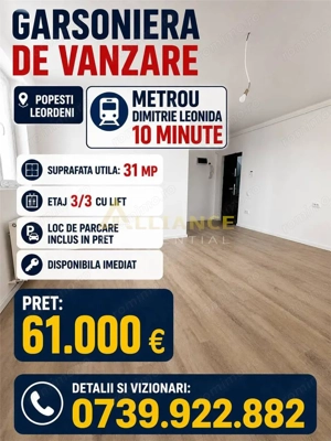 Garsoniera Metrou Dimitrie Leonida Gata de Mutare + Parcare