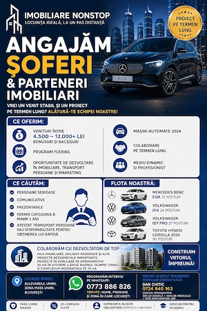 Angajăm șoferi categoria B și parteneri imobiliari