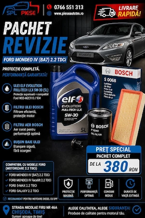 Pachet revizie Ford Mondeo IV (BA7) 2.2 TDCi – performanță și protecție pentru motorul tău! 
