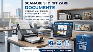 Servicii profesionale de digitalizare documente   București & Ilfov