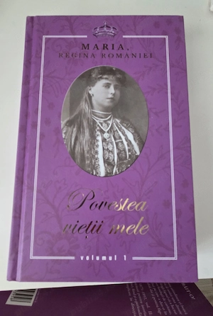 Set 3 volume-Povestea vietii mele. Maria, regina Romaniei