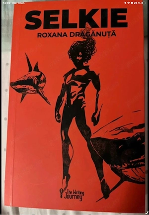 Selkie - Roxana Drăgănuță - Fantasy Românesc
