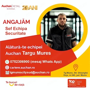 Angajam Sef echipa securitate la Hypermarket Auchan Targu Mures