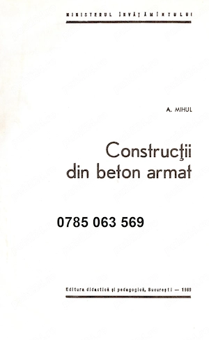 CONSTANTA,   - Vand sau Schimb A. Mihul - Constructii de Beton Armat, 200 lei