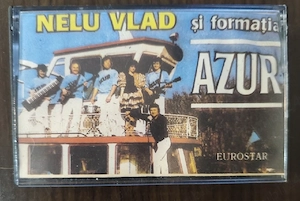 Casetă originală Azur si Nelu Vlad - Nelu Vlad si Azur