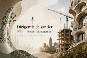 Dirigenție de Șantier   RTE   Project Management Consultanta Supraveghere si Supervizare