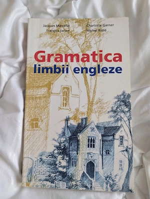 Carte nouă Gramatica limbii engleze de J Marcelin F. Faivre C. Garner și M. Ratier