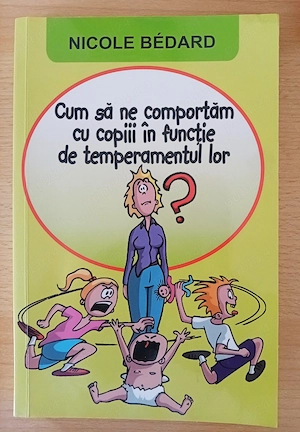 Cum să ne comportăm cu copiii în funcție de temperamentul lor