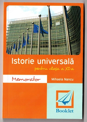 memorator de istorie universala pentru clasa a 11-a a xi-a de mihaela nancu 
