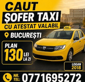 Angajez sofer taxi cu atestat valabil - Bucuresti