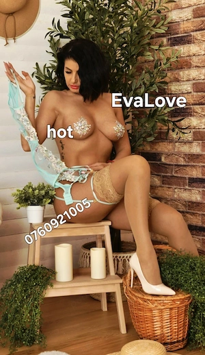 EvaLove...sexy si apetisanta !!!