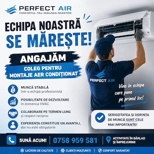 Angajăm coleg montaj aer condiționat 