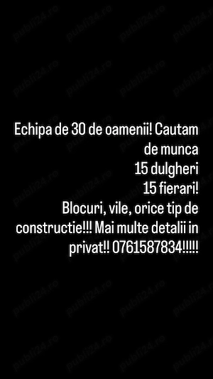 Echipa de 30 de oamenii cautam de munca!