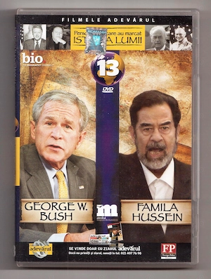dvd personalitati care au marcat istoria lumii 13 george w bush familia hussein filmele adevarul