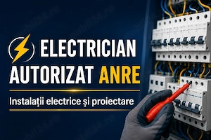 Electrician autorizat ANRE - Instalații electrice şi proiectare