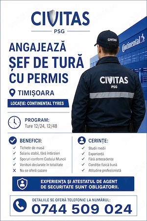 CIVITAS angajeaza Sef de tura cu permis in Timisoara