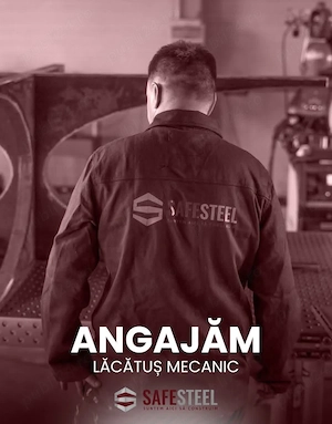 SAFESTEEL_căutăm lăcătuș mecanic