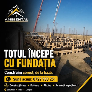 Totul incepe cu fundatia