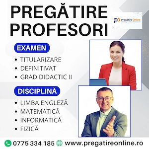 Cursuri pentru profesori: Titularizare, Definitivat, Grad didactic II si CURS DIRECTORI