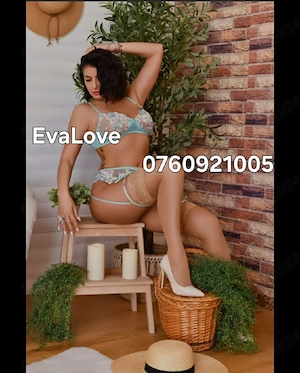 EvaLove...sexy si apetisanta !!!