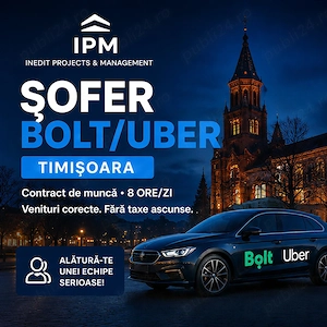 Șofer Bolt Uber   Timișoara | Contract de muncă 8 ore | Bonusuri lunare