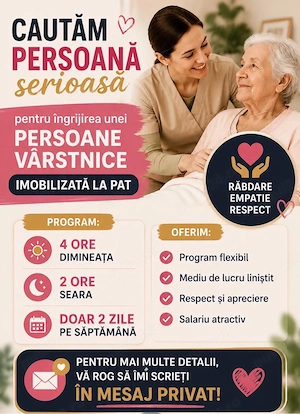 Caut femeie pentru îngrijirea unei persoane în vârstă