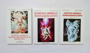 Nick Douglas & Penny Slinger - Secretele amorului transfigurator extatic în Tantra Yoga. 3 Cărți 
