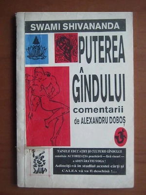Swami Shivananda - Puterea gandului