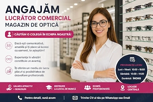Angajam lucrator comercial- magazin de optica medicala  