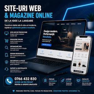 Realizare Site-uri Web și Magazine Online | Site de Prezentare | Prețuri Avantajoase