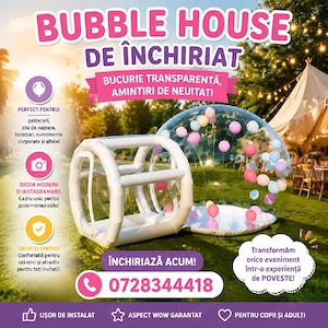 Bubble house de inchiriat. programeaza din timp data evenimentului tau!