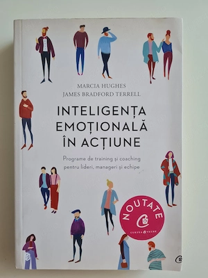 Inteligența emoțională în acțiune - Marcia Hughes, James Bradford Terrell