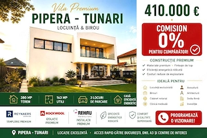 Vanzare – Casa -  Vila -  Premium  Pipera - Tunari -  Locuinta si Birou - HOME OFFICE - 380 mp teren