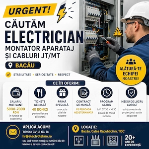Urgent!! Căutăm Electrician montator aparataj si cabluri JT MT (Bacău) 