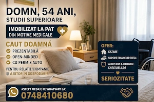 Domn imobilizat la pat cauta  doamna