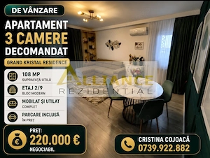 Grand Kristal Apartament 3 camere Mobilat si Utilat + Parcare Inclusa