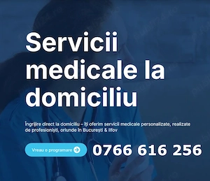 Servicii medicale personalizate la domiciliu oriunde in Bucuresti si Ilfov, cu personal autorizat