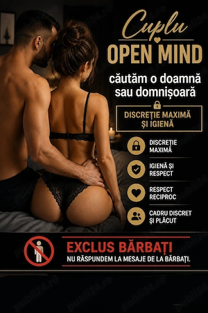 Cuplu Open-Mind Căutăm Doamnă Sau Domnisoara