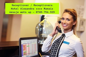 Recepționer   Recepționeră - Hotel Alexandra - Mamaia