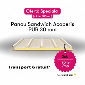 Panouri Sandwich - Transport GRATIS pentru minim 100 mp - Depozit Panoterm
