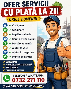 Zilier Caut de lucru!Orice domeniu!Ofer seriozitate maxima!