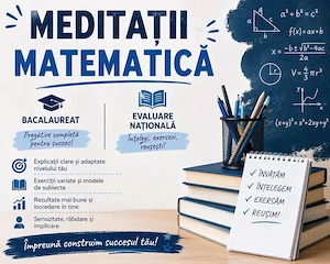 Meditatii MATEMATICA Bac și Evaluare Națională 50 lei 2h