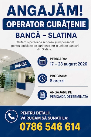Angajăm operator curățenie   bancă   slatina