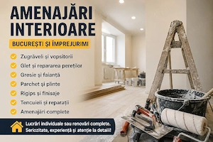Amenajări interioare și renovări   București